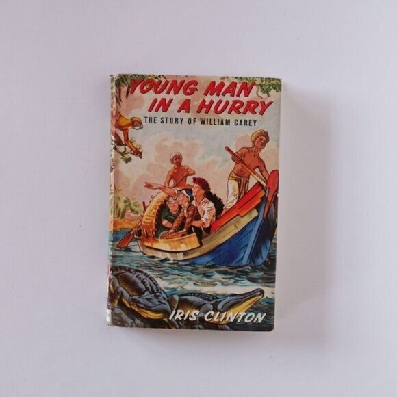 1963 Young Man in a Hurry HC Book Vintage Iris Clinton Christian Literature - Picture 3 of 11